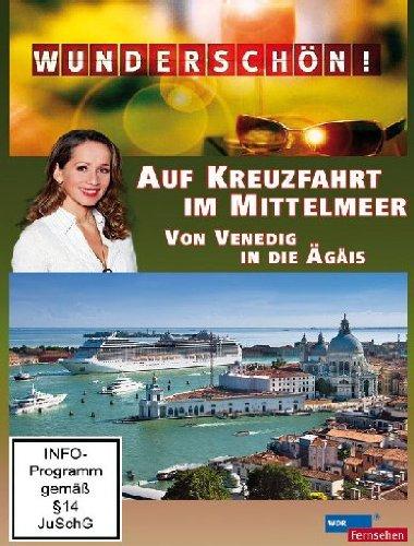 Wunderschön! - Auf Kreuzfahrt im Mittelmeer