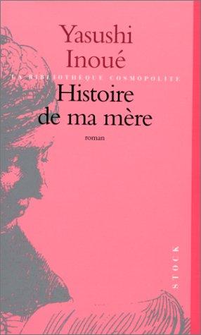 Histoire de ma mère