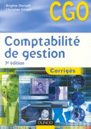 Comptabilité de gestion : corrigés : processus 7, détermination et analyse des coûts