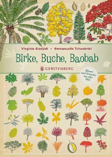 Birke, Buche, Baobab: Bäume und Sträucher aus aller Welt