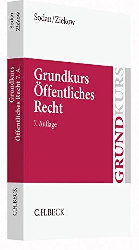 Grundkurs Öffentliches Recht: Staats- und Verwaltungsrecht (Grundkurse)