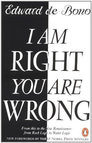 I Am Right You Are Wrong: From This to the New Renaissance: From Rock Logic to Water Logic