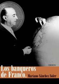 Los banqueros de Franco (Memoria)