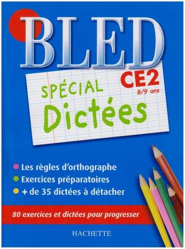 Bled spécial dictées CE2, 8-9 ans