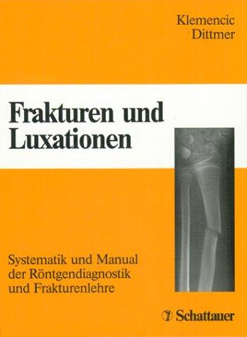 Frakturen und Luxationen