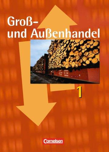 Groß- und Außenhandel: Band 1 - Fachkunde