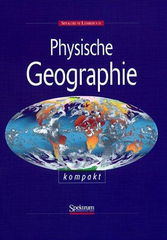 Physische Geographie kompakt