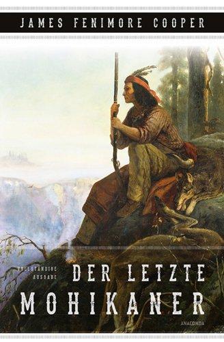 Der letzte Mohikaner (Roman)