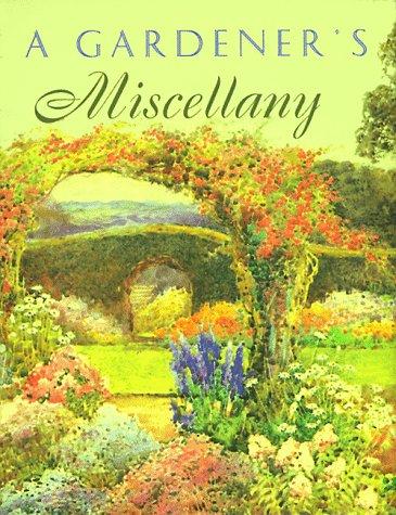 A Gardener's Miscellany