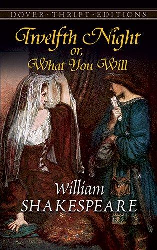 Twelfth Night: Or What You Will (Dover Thrift Editions)