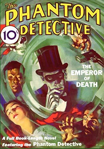 Pulp Classics: Phantom Detective #1 (February 1933): February 1933 Issue: Volume 1, Number 1