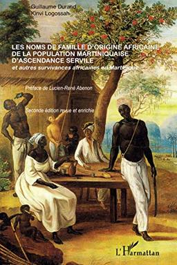 Les noms de famille d'origine africaine de la population martiniquaise d'ascendance servile