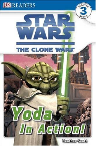 Star Wars Clone Wars Yoda in Action! (DK Readers Level 3)