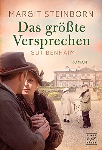 Das größte Versprechen (Gut Benhaim, 2)