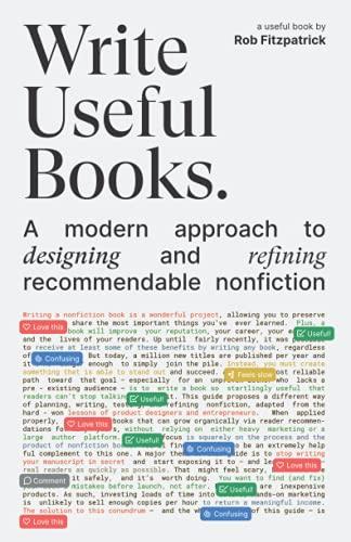 Write Useful Books: A modern approach to designing and refining recommendable nonfiction