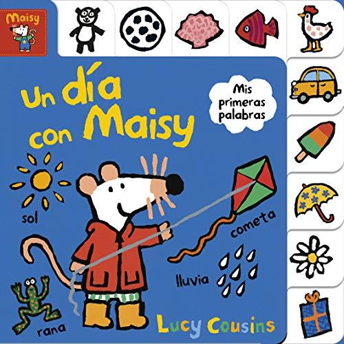 Maisy: Un día con Maisy / Maisy's Day Out: A First Words Book (Pequeñas manitas)