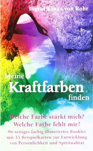 Meine Kraftfarben finden: Welche Farbe stärkt dich? Welche Farbe fehlt dir?