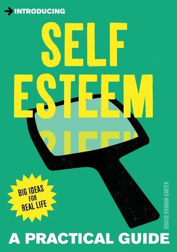 Introducing Self-Esteem: A Practical Guide