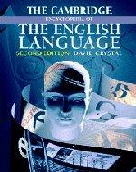 The Cambridge Encyclopedia of the English Language