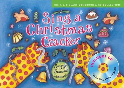 Sing a Christmas Cracker: Songs for Seasonal Celebrations (Songbooks)