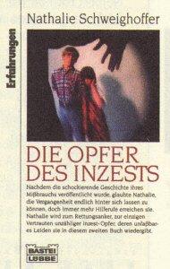 Die Opfer des Inzests.