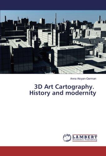 3D Art Cartography. History and modernity