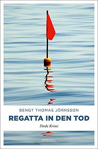 Regatta in den Tod: Förde Krimi (Paul Beck und Nick Harder)