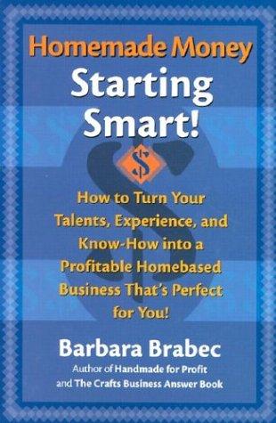 Homemade Money: Starting Smart