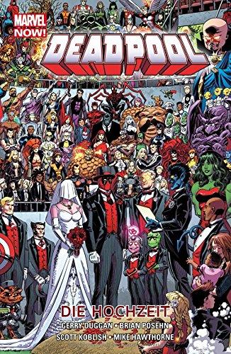 Deadpool - Marvel Now!: Bd. 5: Die Hochzeit