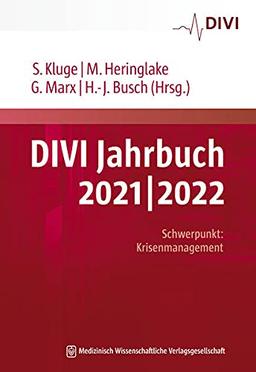 DIVI Jahrbuch 2021/2022: Schwerpunkt „Krisenmanagement“