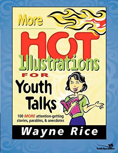 More Hot Illustrations for Youth Talks (Youth Specialties S)