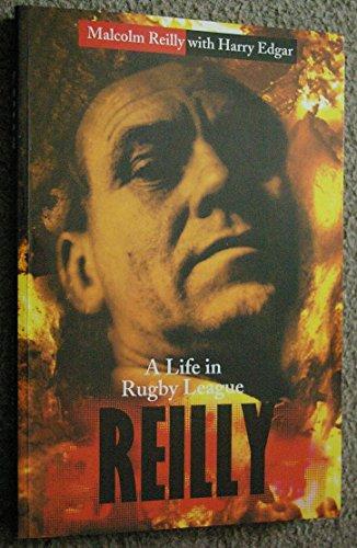 Reilly: A Life in Rugby League