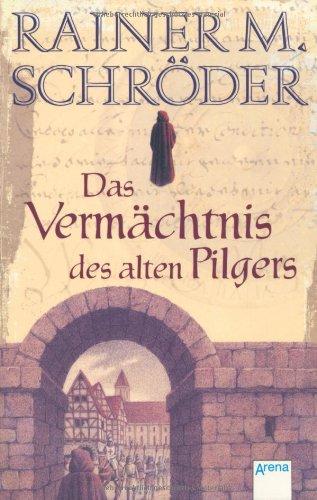 Das Vermächtnis des alten Pilgers