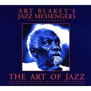 Art Blakey & the Jazz Messengers - the Art of Jazz