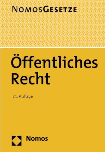 Öffentliches Recht: Nomos Gesetze. Rechtsstand: 23. August 2012