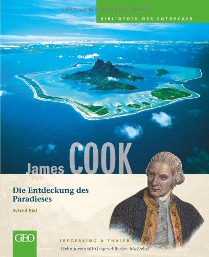 James Cook: Bibliothek der Entdecker: Abenteuer Südsee