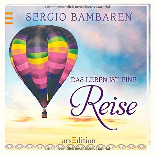 Das Leben ist eine Reise