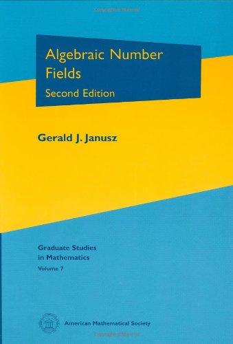 Algebraic Number Fields (Graduate Studies in Mathematics, Band 7)