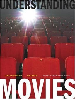 Understanding Movies, Fourth Canadian Edition (4th Edition)