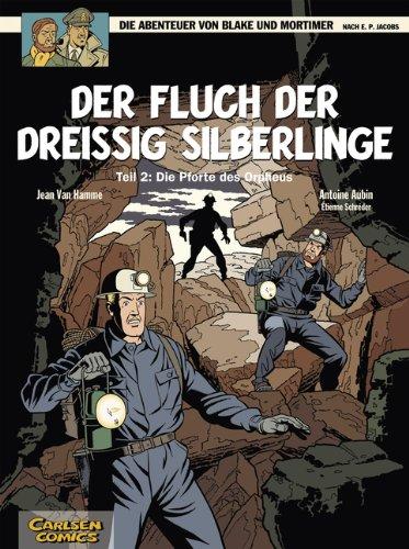 Die Abenteuer von Blake und Mortimer, Band 17: Der Fluch der dreißig Silberlinge, Teil 2: Die Pforte des Orpheus