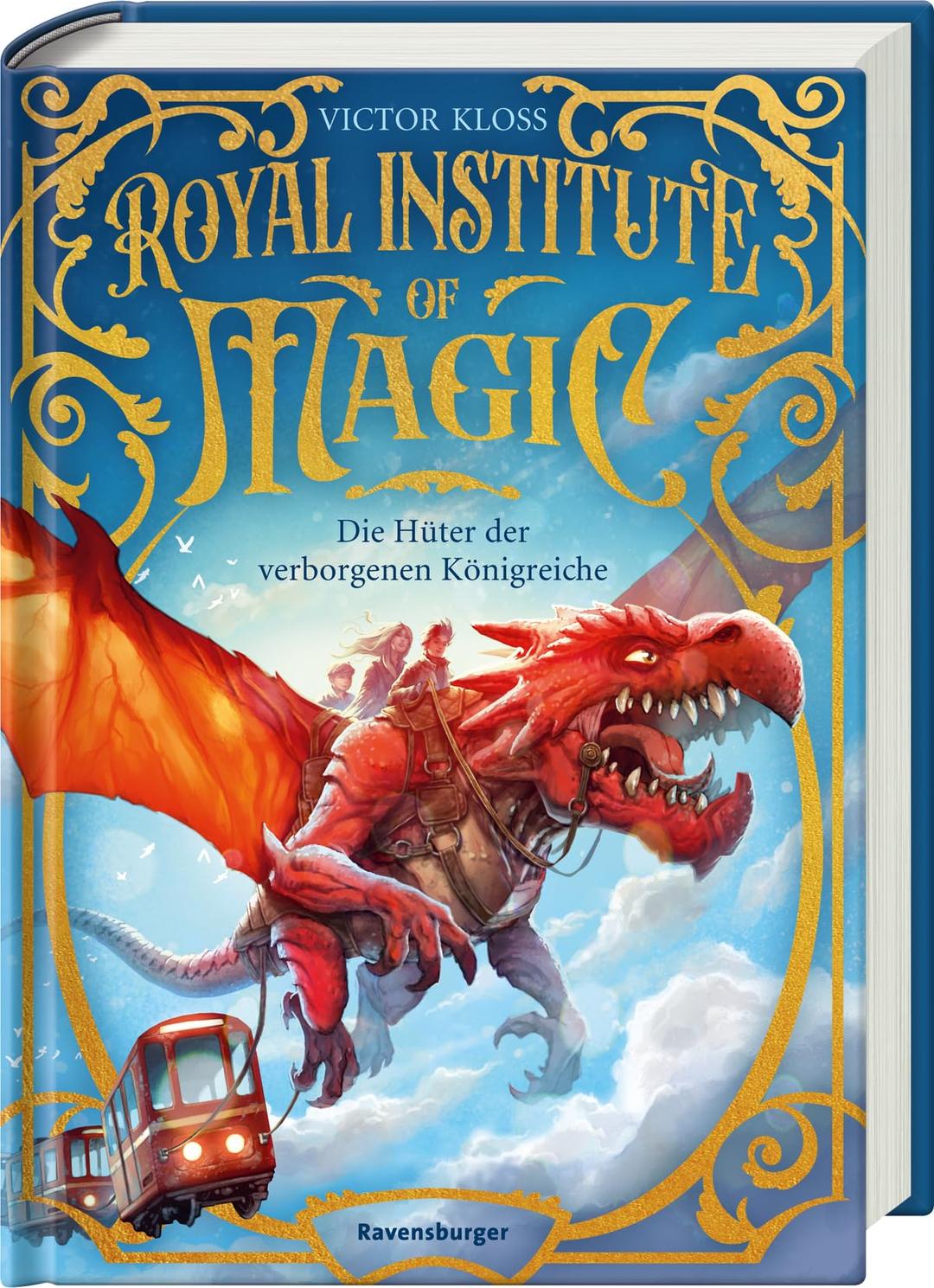 Royal Institute of Magic, Band 1: Die Hüter der verborgenen Königreiche | Fantastisches Kinderbuch ab 10 Jahre (Royal Institute of Magic, 1)