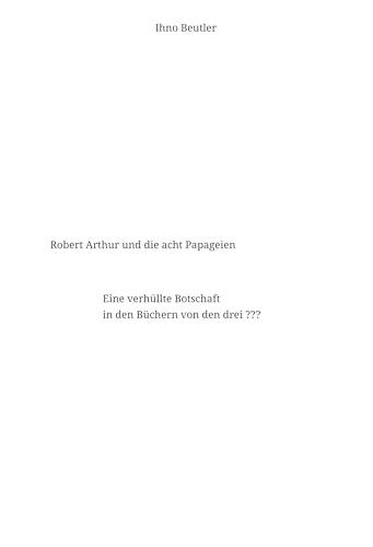 Robert Arthur und die acht Papageien: Eine verhüllte Botschaft in den drei ??? Büchern