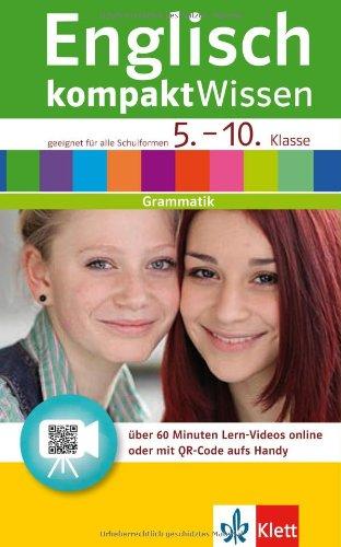 Englisch kompaktWissen 5.-10. Klasse Grammatik: Mit Lern-Videos online