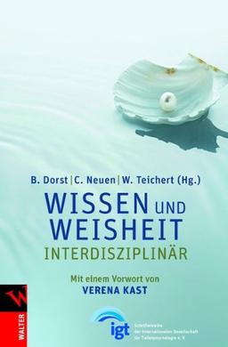 Wissen und Weisheit - interdisziplinär