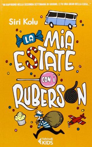 La mia estate con i Ruberson (Feltrinelli kids)