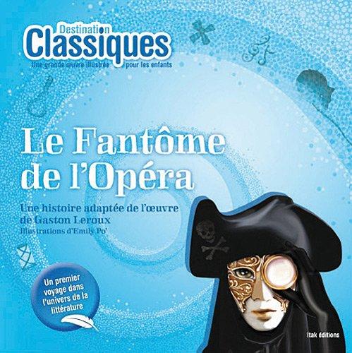 Le fantôme de l'Opéra