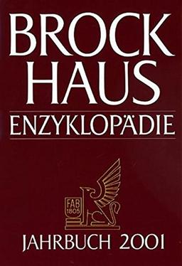 Brockhaus Enzyklopädie Jahrbuch: Brockhaus Enzyklopädie Jahrbücher, Hld, Jahrbuch 2001