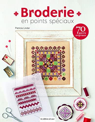 Broderie en points spéciaux : 77 points originaux