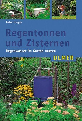 Regentonnen und Zisternen