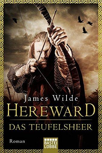 Hereward: Das Teufelsheer: Roman (Die Hereward-Serie, Band 2)